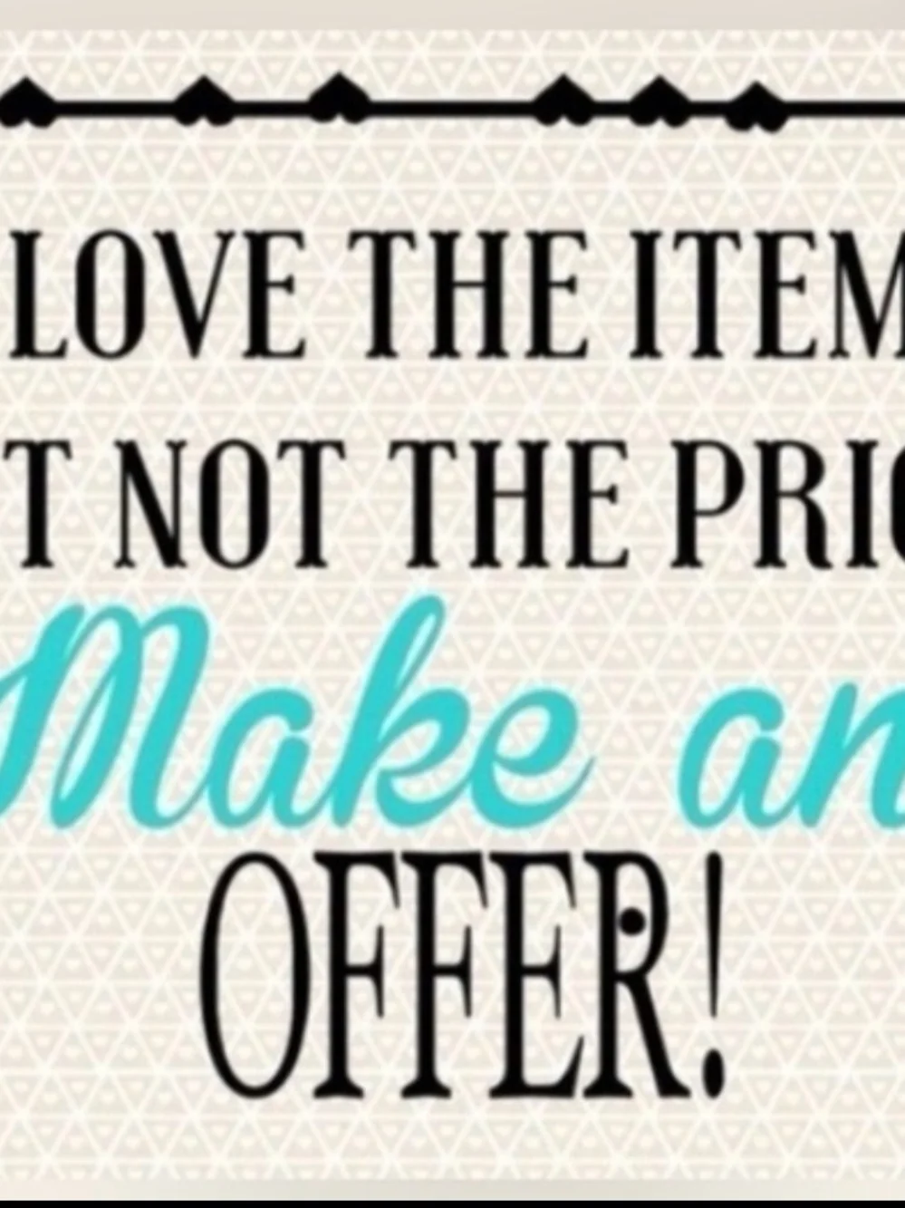Make A Reasonable Offer
